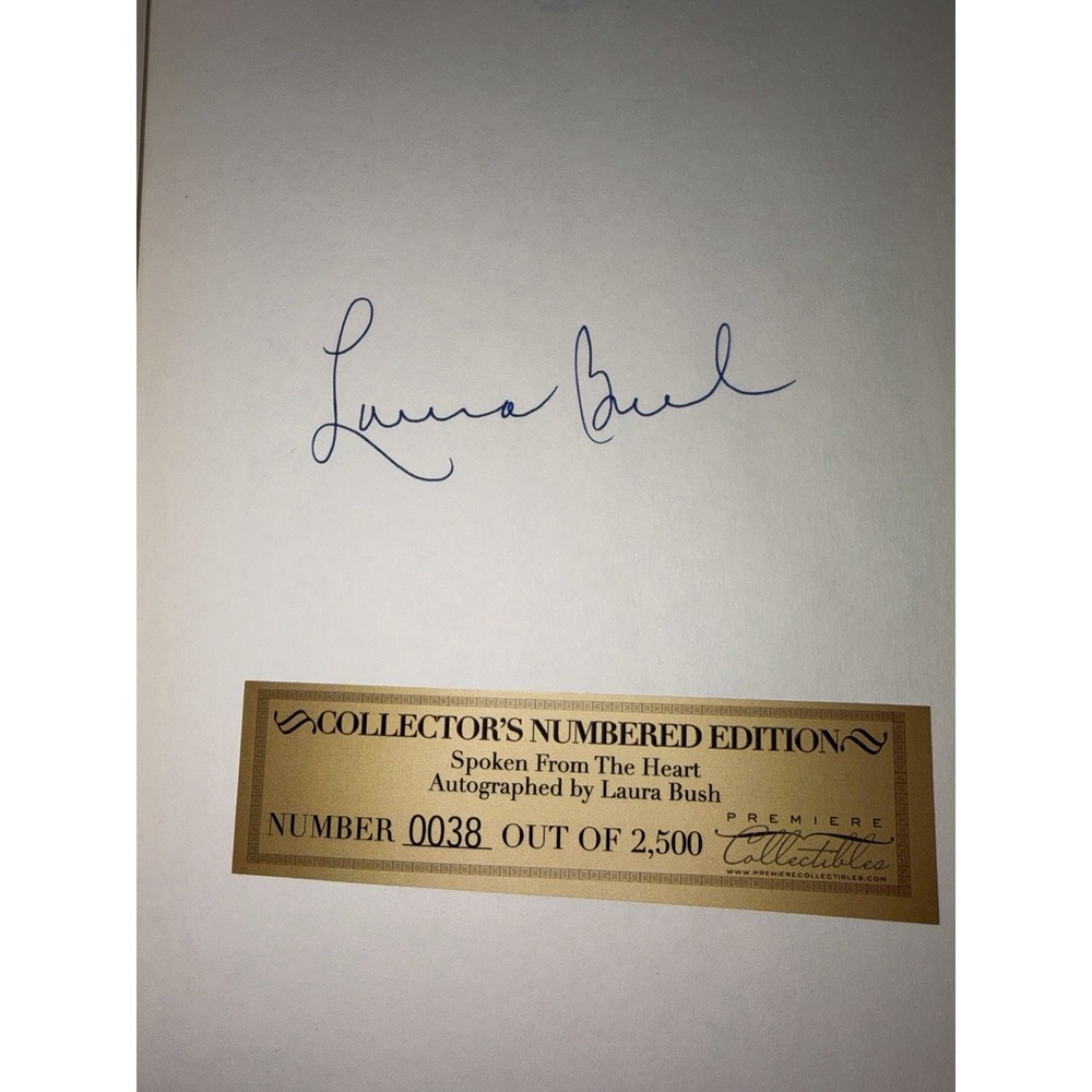 LAURA BUSH SPOKEN FROM THE HEART *SIGNED *LTD FIRST EDITION* W/Clam Shell Box#38 - Picture 3 of 6
